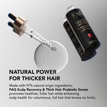 FAQ Scalp Recovery & Thick Hair Probiotic Serum
